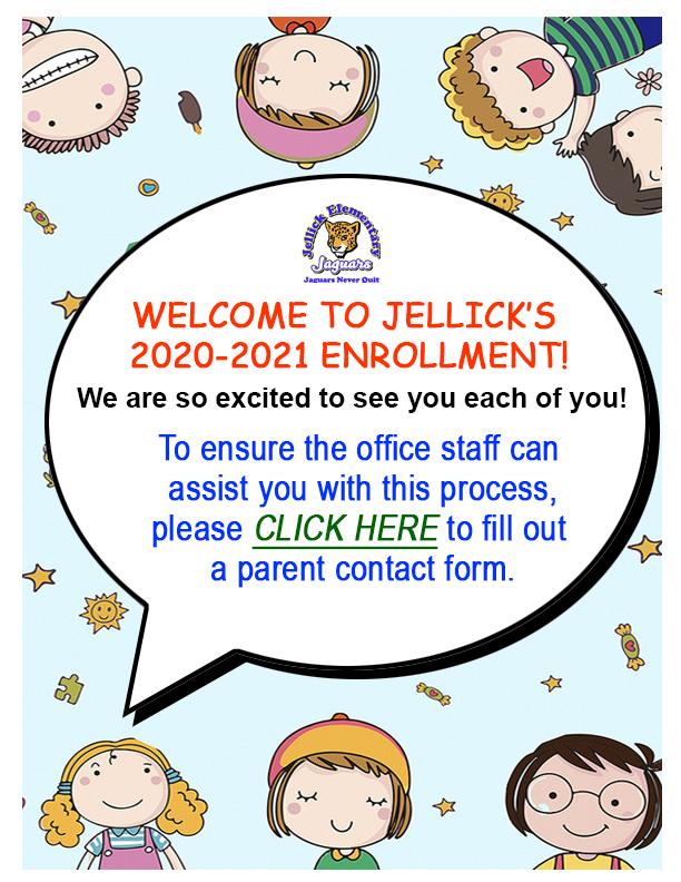 WELCOME TO JELLICK’S  2020-2021 ENROLLMENT!